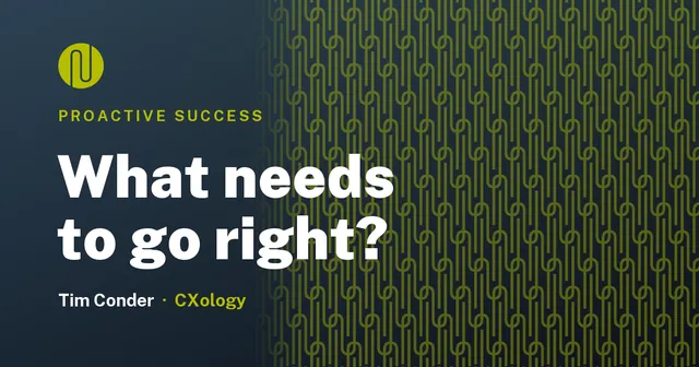 What Does Proactive Customer Success Actually Mean?