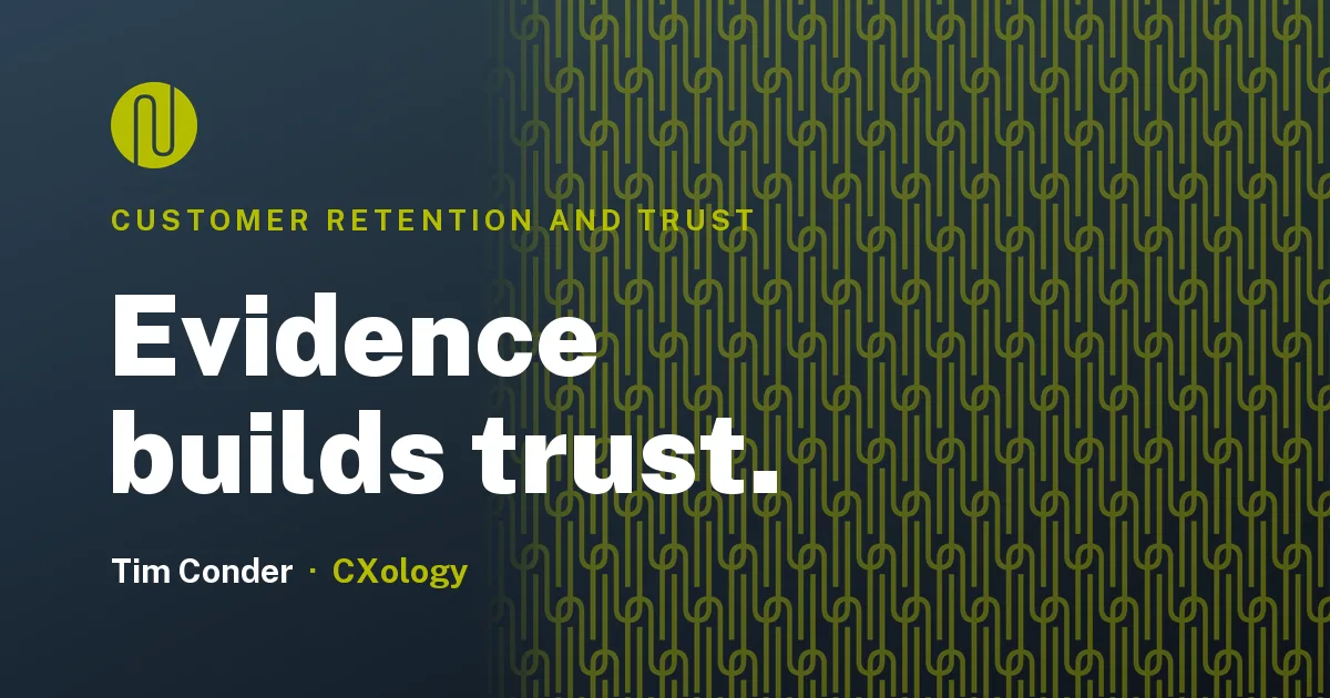 Customer retention and trust: evidence builds trust