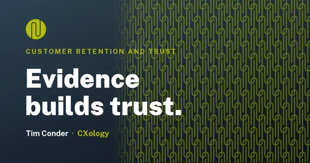 Customer Retention Is Built on Trust. But What Builds Trust?